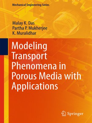 cover image of Modeling Transport Phenomena in Porous Media with Applications